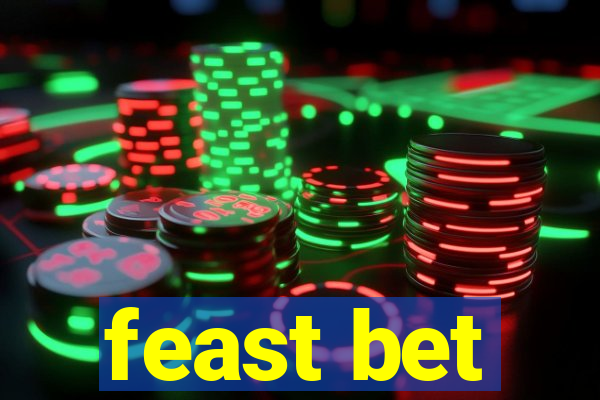 feast bet